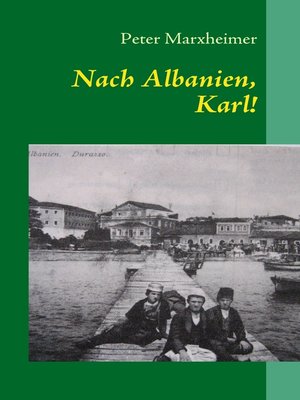 cover image of Nach Albanien, Karl!